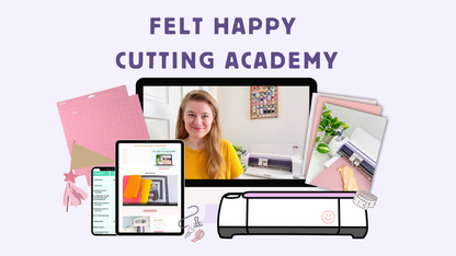 Felt Happy Cutting Academy